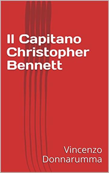 Il Capitano Christopher Bennett